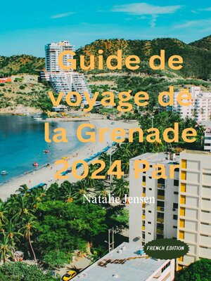 cover image of Guide de voyage de la Grenade 2024